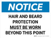 Notice: Hair and Beard Protection Must be Worn Beyond this Point Landscape - Wall Sign