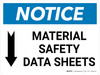 Notice: Material Safety Data Sheets Arrow Down Icon Landscape - Wall Sign