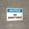 Notice: No Admittance Landscape - Wall Sign
