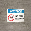 Notice: No Pets Allowed with Icon Landscape - Wall Sign