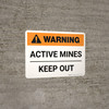 Warning: Active Mines Keep Out Landscape - Wall Sign