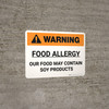 Warning: Food Allergy Our Food May Contain Soy Products Landscape - Wall Sign Warning: Food Allergy Our Food May Contain Soy Products Landscape - Wall Sign