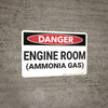Danger: Engine Room Ammonia Gas - Wall Sign