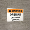 Warning: Open Pit Unstable Ground Landscape - Wall Sign Warning: Open Pit Unstable Ground Landscape - Wall Sign