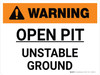 Warning: Open Pit Unstable Ground Landscape - Wall Sign Warning: Open Pit Unstable Ground Landscape - Wall Sign
