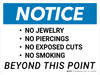 Notice: No Jewelry, Piercings, Exposed Cuts, Or Smoking Landscape - Wall Sign