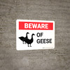 Beware of Geese Landscape - Wall Sign Beware of Geese Landscape - Wall Sign