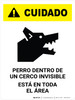 Caution: Dog Contained By Invisible Fence Spanish Portrait - Wall Sign