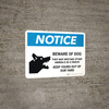 Notice: Beware Of Dog They May Mistake Other Animals as a Snack Landscape - Wall Sign