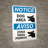 Notice: Dog Area Bilingual Spanish Portrait - Wall Sign