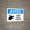 Notice: Dog Area Spanish Landscape - Wall Sign