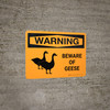 Warning: Beware Of Geese Landscape - Wall Sign Warning: Beware Of Geese Landscape - Wall Sign