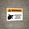 Warning: Aggressive Dog On Property Landscape - Wall Sign Warning: Aggressive Dog On Property Landscape - Wall Sign