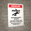 Beware: Rotating Shaft Hazard Keep Body Portrait - Wall Sign Beware: Rotating Shaft Hazard Keep Body Portrait - Wall Sign