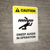 Caution: Sweep Auger In Operation Portrait - Wall Sign Caution: Sweep Auger In Operation Portrait - Wall Sign