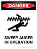 Danger: Sweep Auger In Operation Portrait - Wall Sign Danger: Sweep Auger In Operation Portrait - Wall Sign