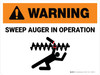 Warning: Sweep Auger In Operation Landscape - Wall Sign Warning: Sweep Auger In Operation Landscape - Wall Sign