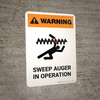 Warning: Sweep Auger In Operation Portrait - Wall Sign Warning: Sweep Auger In Operation Portrait - Wall Sign