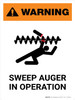 Warning: Sweep Auger In Operation Portrait - Wall Sign Warning: Sweep Auger In Operation Portrait - Wall Sign