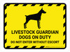 Livestock Guardian Dogs On Duty Do Not Enter Yellow Hazard Landscape - Wall Sign Livestock Guardian Dogs On Duty Do Not Enter Yellow Hazard Landscape - Wall Sign
