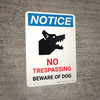 Notice: No Trespassing - Beware Of Dog Portrait - Wall Sign Notice: No Trespassing - Beware Of Dog Portrait - Wall Sign