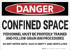 Danger: Confined Space Properly Trained Personnel - Wall Sign