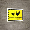 Chickens Roaming Free - Please Shut The Gate Yellow Hazard Landscape - Wall Sign