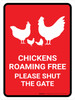 Chickens Roaming Free - Please Shut The Gate Red Portrait - Wall Sign