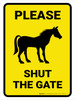 Please Shut The Gate With Horse Icon Portrait - Wall Sign