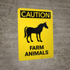 Caution: Farm Animals with Horse Icon Portrait - Wall Sign