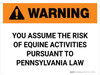 Warning: Pennsylvania You Assume The Risk Of Equine Activities Landscape - Wall Sign