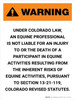 Warning: Colorado Equine Activity Sponsor Not Liable Portrait - Wall Sign