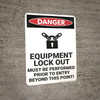 Danger: Equipment Lock Out - Wall Sign