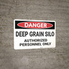Danger: Deep Grain Silor Authorized Personnel Only - Wall Sign Danger: Deep Grain Silor Authorized Personnel Only - Wall Sign