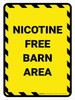 Nicotine Free Barn Area Hazard Portrait - Wall Sign