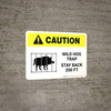 Caution: Wild Hog Trap Stay Back 200 Ft with Icon White Landscape - Wall Sign