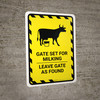 Gate Set For Milking - Leave Gate As Found Hazard with Cow Icon Portrait - Wall Sign