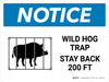 Notice: Wild Hog Trap Stay Back 200 Ft with Icon Landscape - Wall Sign