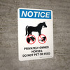 Notice: Privately Owned Horses - Do Not Pet Or Feed Portrait - Wall Sign