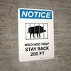 Notice: Wild Hog Trap Stay Back 200 Ft with Icon Portrait - Wall Sign