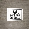 My Barn My Rules with Icon Landscape - Wall Sign