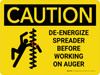 Caution: De-Energize Spreader Before Working on Auger Landscape - Wall Sign