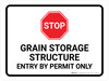 Stop: Grain Storage Structure Entry By Permit Only White Landscape - Wall Sign Stop: Grain Storage Structure Entry By Permit Only White Landscape - Wall Sign