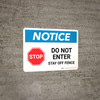 Notice: Do Not Enter - Stay Off Fence with Stop Icon Landscape - Wall Sign