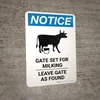 Notice: Gate Set For Milking Leave Gate As Found Portrait - Wall Sign