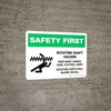 Safety First: Rotating Shaft Hazard Keep Body Landscape - Wall Sign Safety First: Rotating Shaft Hazard Keep Body Landscape - Wall Sign