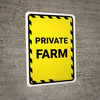 Private Farm with Hazard Lines Portrait - Wall Sign Private Farm with Hazard Lines Portrait - Wall Sign