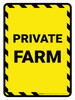 Private Farm with Hazard Lines Portrait - Wall Sign Private Farm with Hazard Lines Portrait - Wall Sign