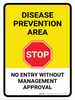 Stop: Disease Prevention Area Portrait - Wall Sign Stop: Disease Prevention Area Portrait - Wall Sign