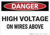 Danger: High Voltage On Wires Above - Wall Sign